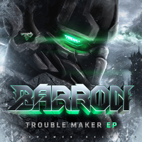 Barron - Trouble Maker (Explicit)