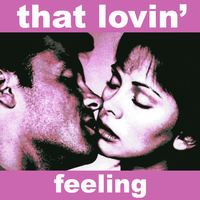 The Romancers - That Lovin' Feeling - Music for the Romantic In You