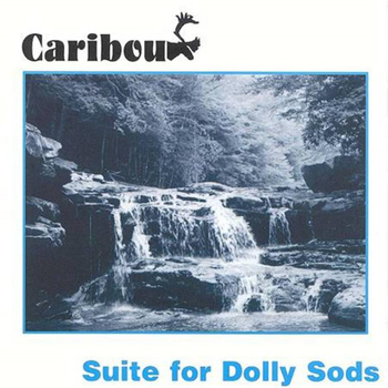 Caribou - Suite for Dolly Sods