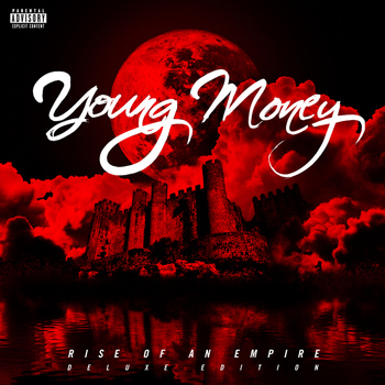 Young Money - Rise Of An Empire (Deluxe Edition [Explicit])