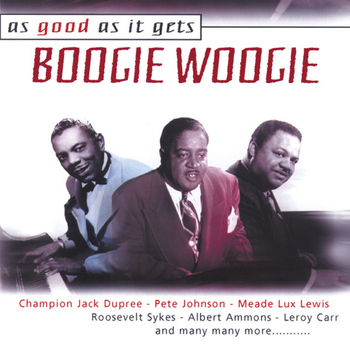 Various Artists - As Good as It Gets: Boogie Woogie