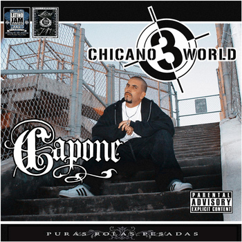 Capone - Latino Jam Presents the 15th Anniversary Collection Chicano World 3