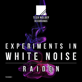Raiden - Experiments in White Noise