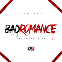Dru Blu - Bad Romance