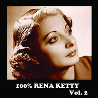 Rina Ketty - 100% Rena Ketty, Vol. 2