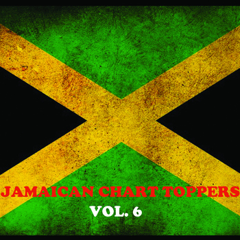 Various Artists - Jamaican Chart Toppers, Vol. 6
