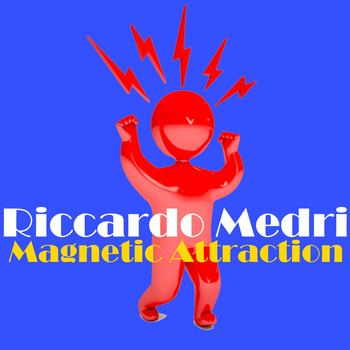 Riccardo Medri - Magnetic Attraction