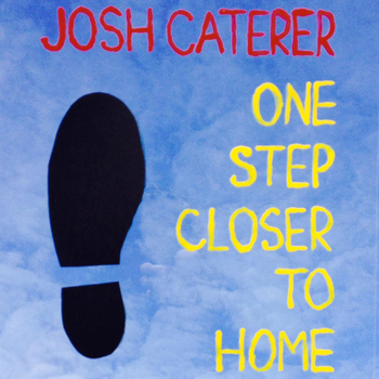 Josh Caterer - One Step Closer to Home EP