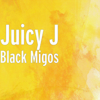 Juicy J - Black Migos
