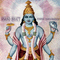Anand Bhatt - Vishnu Sahasranam
