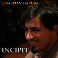 Sebastian Marino - Incipit