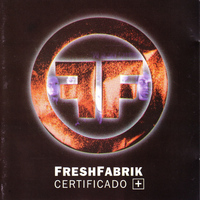 FreshFabrik - Certificado+, Vol. 1