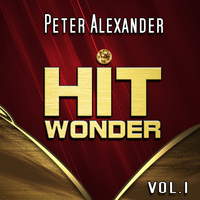 Peter Alexander - Hit Wonder: Peter Alexander, Vol. 1