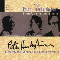 Peter Herbolzheimer Rhythm Combination & Brass - Friends and Silhouettes