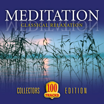 Various Artists - Meditation: Classical Relaxation