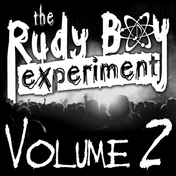 The Rudy Boy Experiment - Volume 2