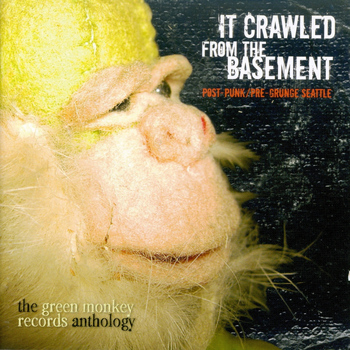 Various Artists - It Crawled from the Basement: The Green Monkey Records Anthology