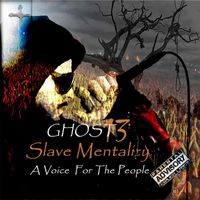 Ghost 13 - Slave Mentality (Explicit)