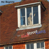 The Blah Street Gang - No Regrets