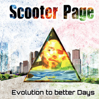 Scooter Page - Evolution to Better Days