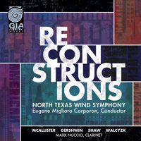 North Texas Wind Symphony - Reconstructions