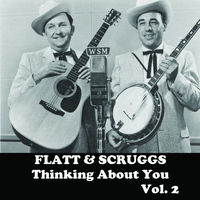 Flatt & Scruggs - Thinking About You, Vol. 2