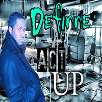 Definne - Act Up (Explicit)