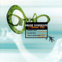 House Syndicate - I Thank You