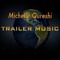 Michelle Qureshi - Trailer Music