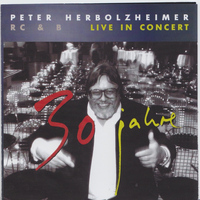 Peter Herbolzheimer Rhythm Combination & Brass - Peter Herbolzheimer 30 Jahre Live In Concert