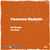 Francesco Castaldo - Your Word