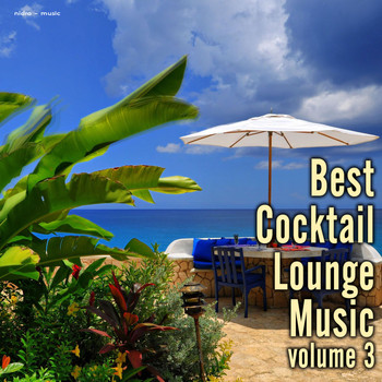 Various Artists - Best Cocktail Lounge Music, Vol. 3