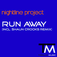 Nightline Project - Run Away