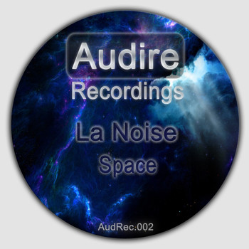 La Noise - Space