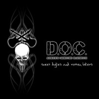 D.O.C. - Sweet Dykes and Rotten Bikers
