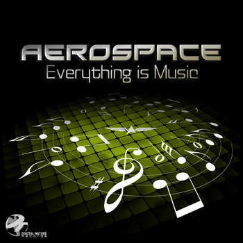 Aerospace - Everything Is Music
