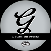 DJ E-Clyps - Eyes Wide Shut