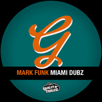 Mark Funk - Miami Dubz