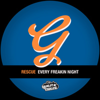 Rescue - Every Freakin Night