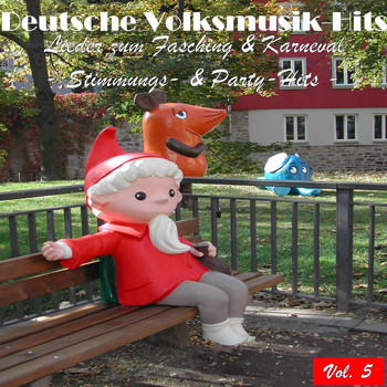 Various Artists - Deutsche Volksmusik Hits - Lieder zum Fasching & Karneval: Stimmungs- & Party-Hits, Vol. 5