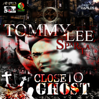 Tommy Lee Sparta - Close to Ghost - Single