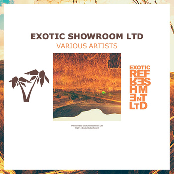 Various Artists - Exotic Showroom Ltd