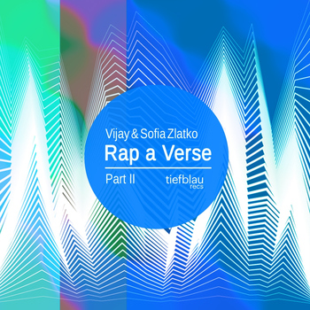 Vijay & Sofia Zlatko - Rap a Verse, Pt. 2