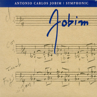 Antonio Carlos Jobim - Symphonic Jobim