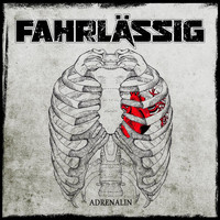 Fahrlässig - Adrenalin