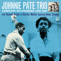 Johnnie Pate - Johnnie Pate Trio. Complete Recordings 1955-1956