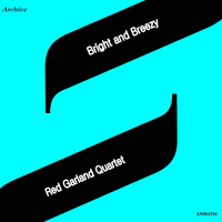 Red Garland Quartet - Bright and Breezy