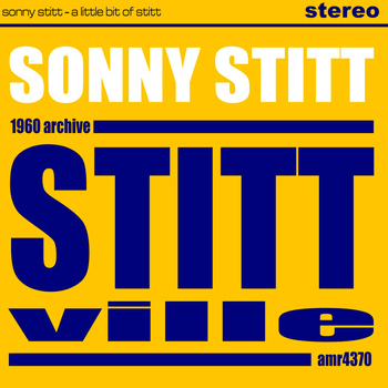 Sonny Stitt - Stittsville