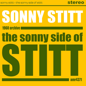 Sonny Stitt - The Sonny Side of Stitt