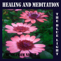 The Blue Light - Healing and Meditation
